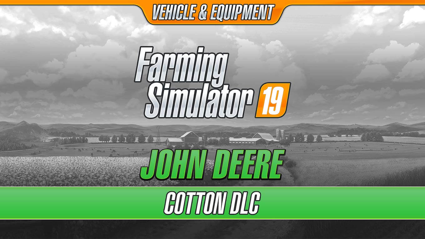 Farming Simulator 19 - John Deere Cotton DLC