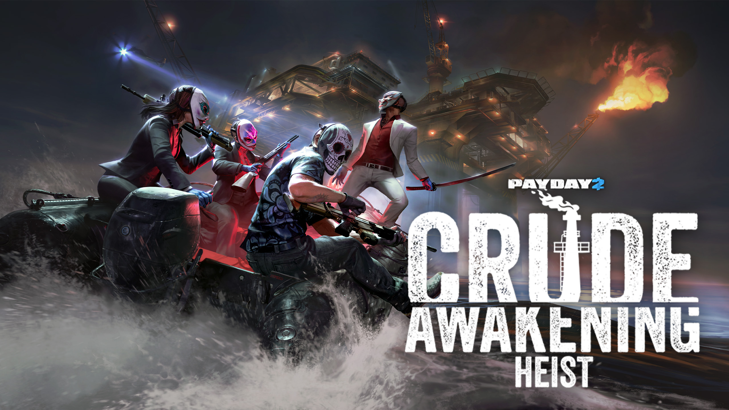 PAYDAY 2: Crude Awakening Heist