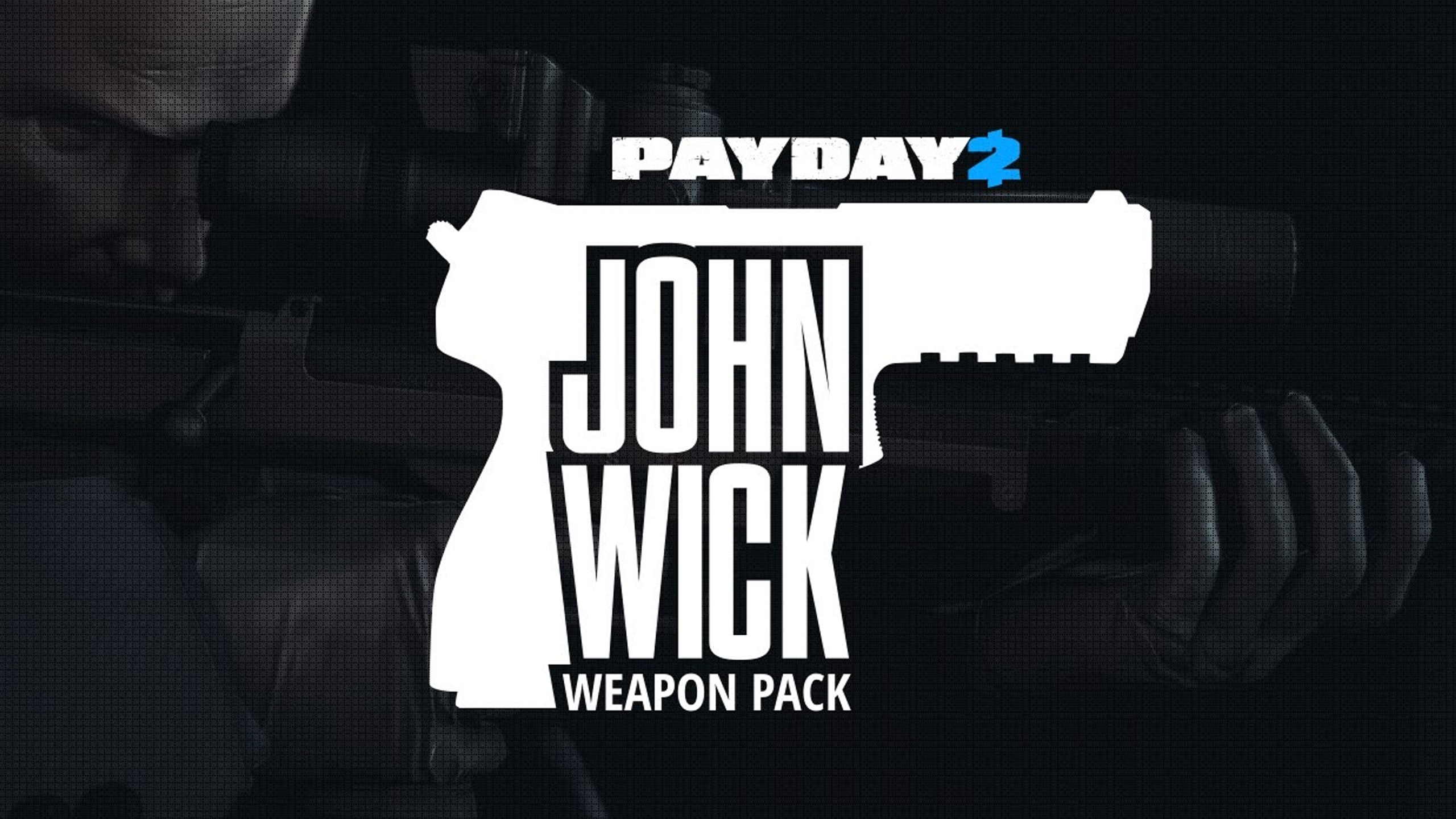 PAYDAY 2: John Wick Weapon Pack