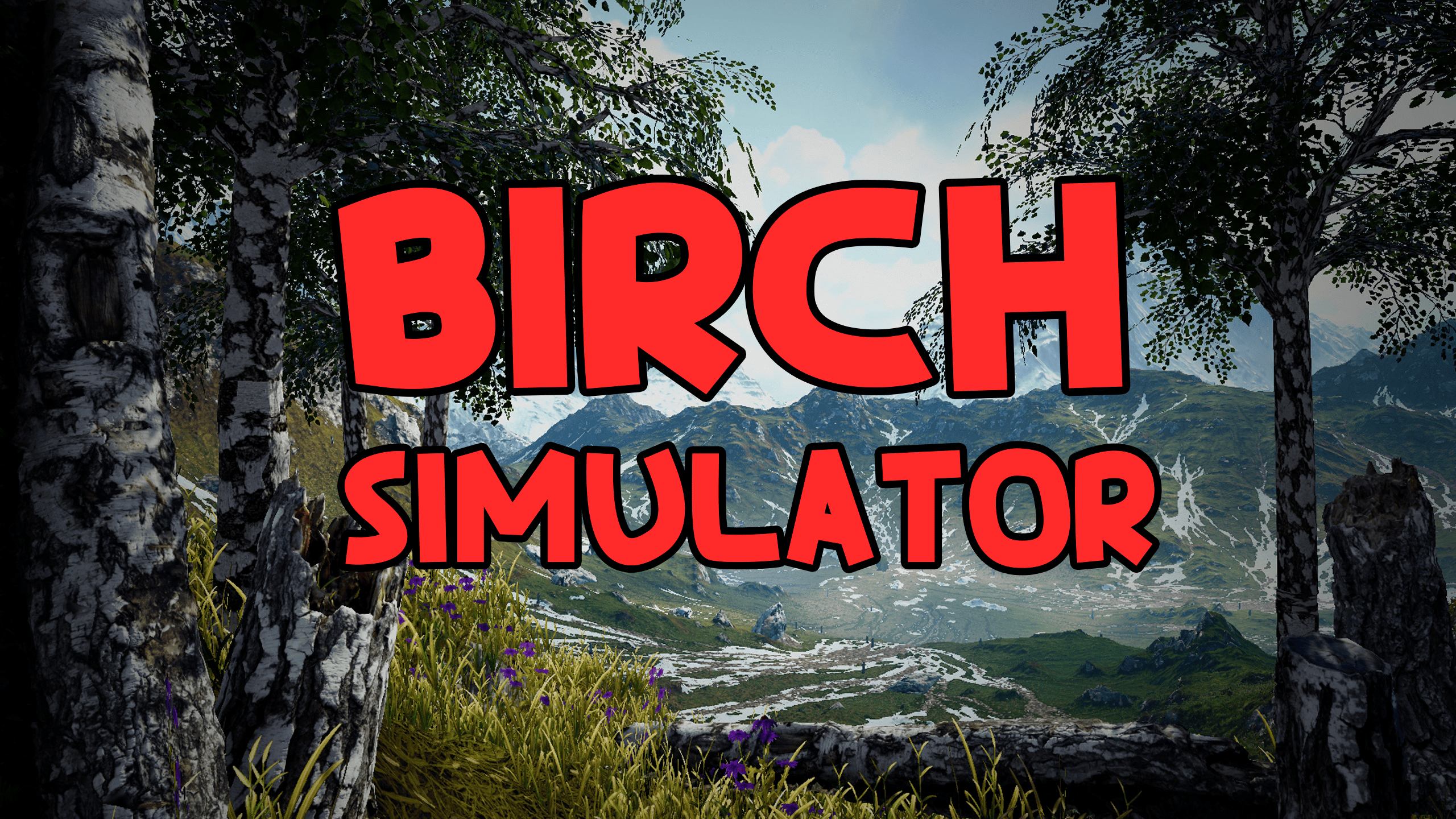 Birch Simulator