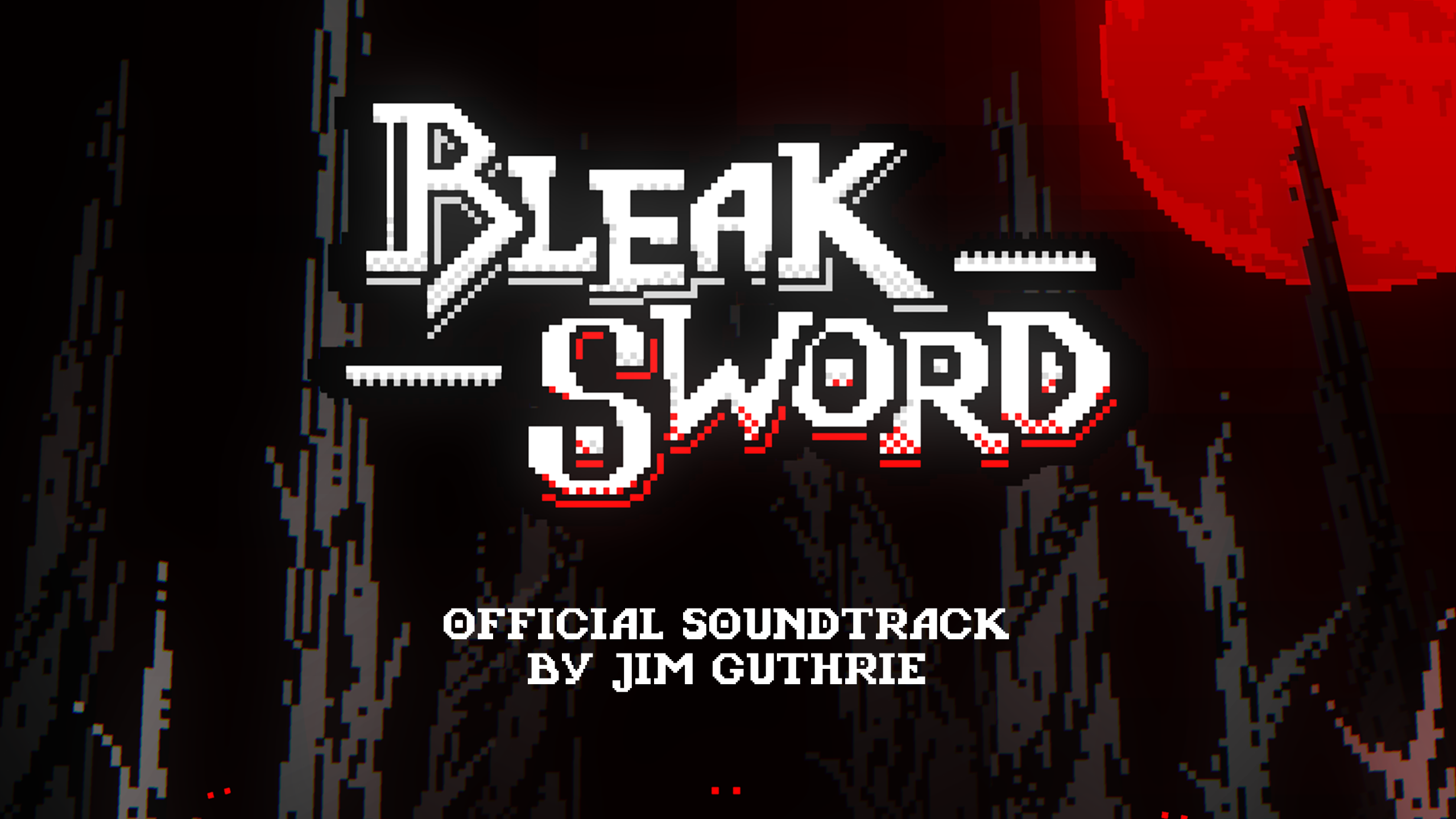 Bleak Sword Official Soundtrack