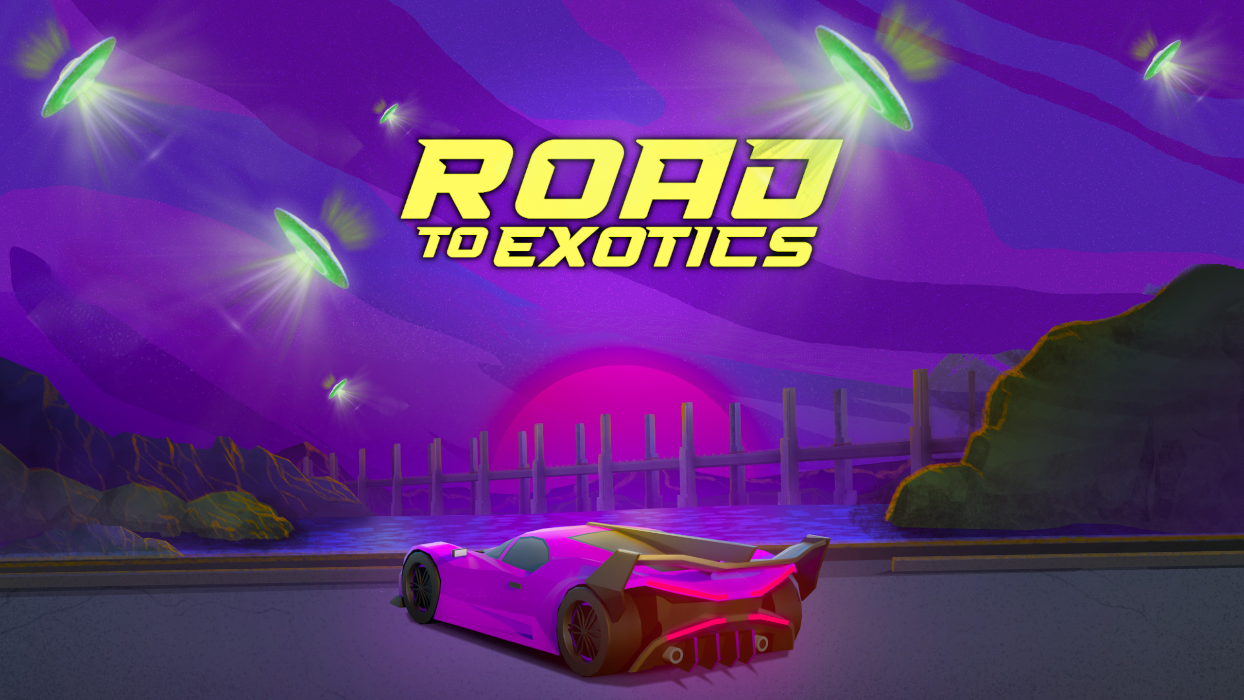 ROAD TO EXOTICS!