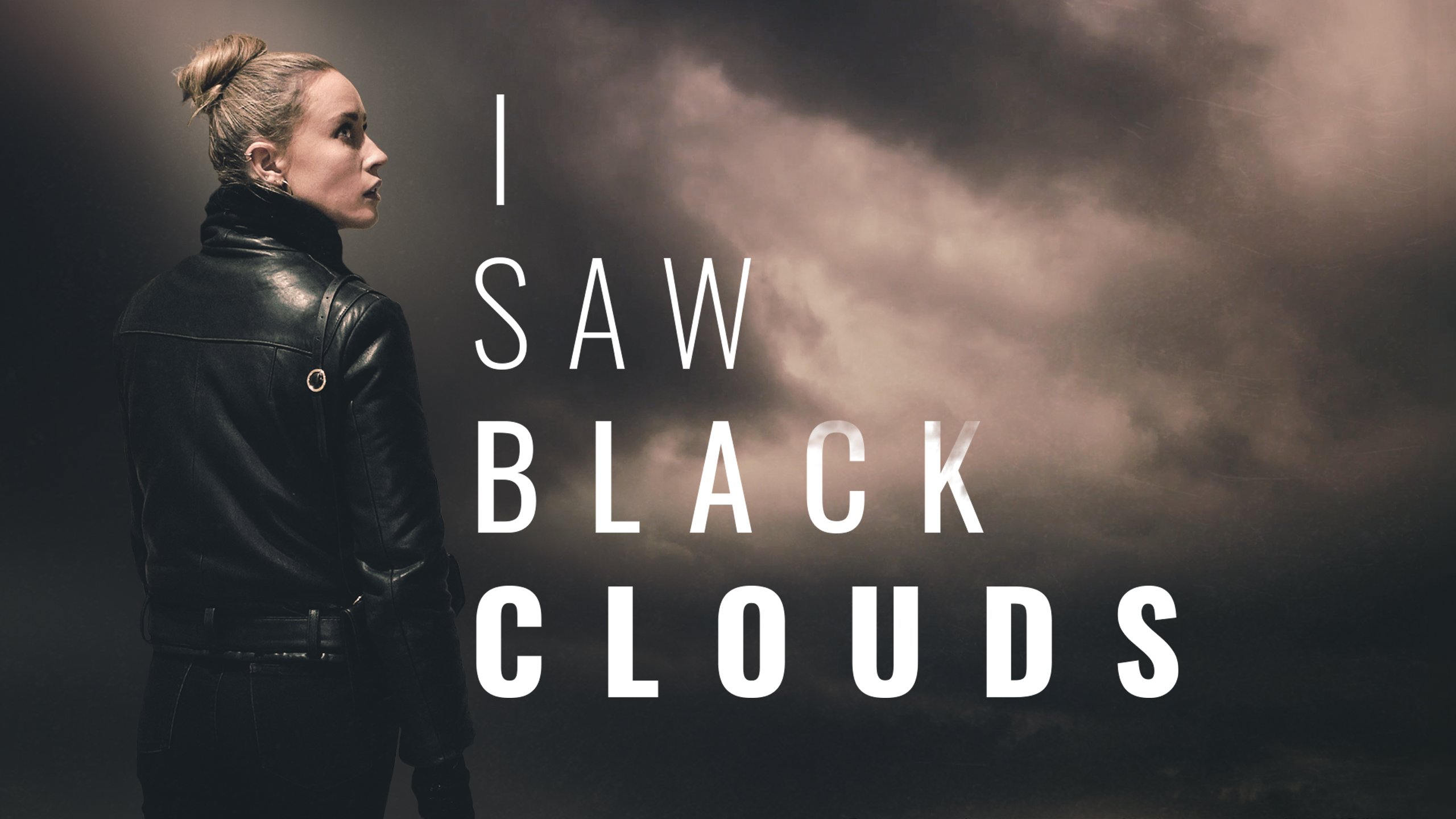 I Saw Black Clouds