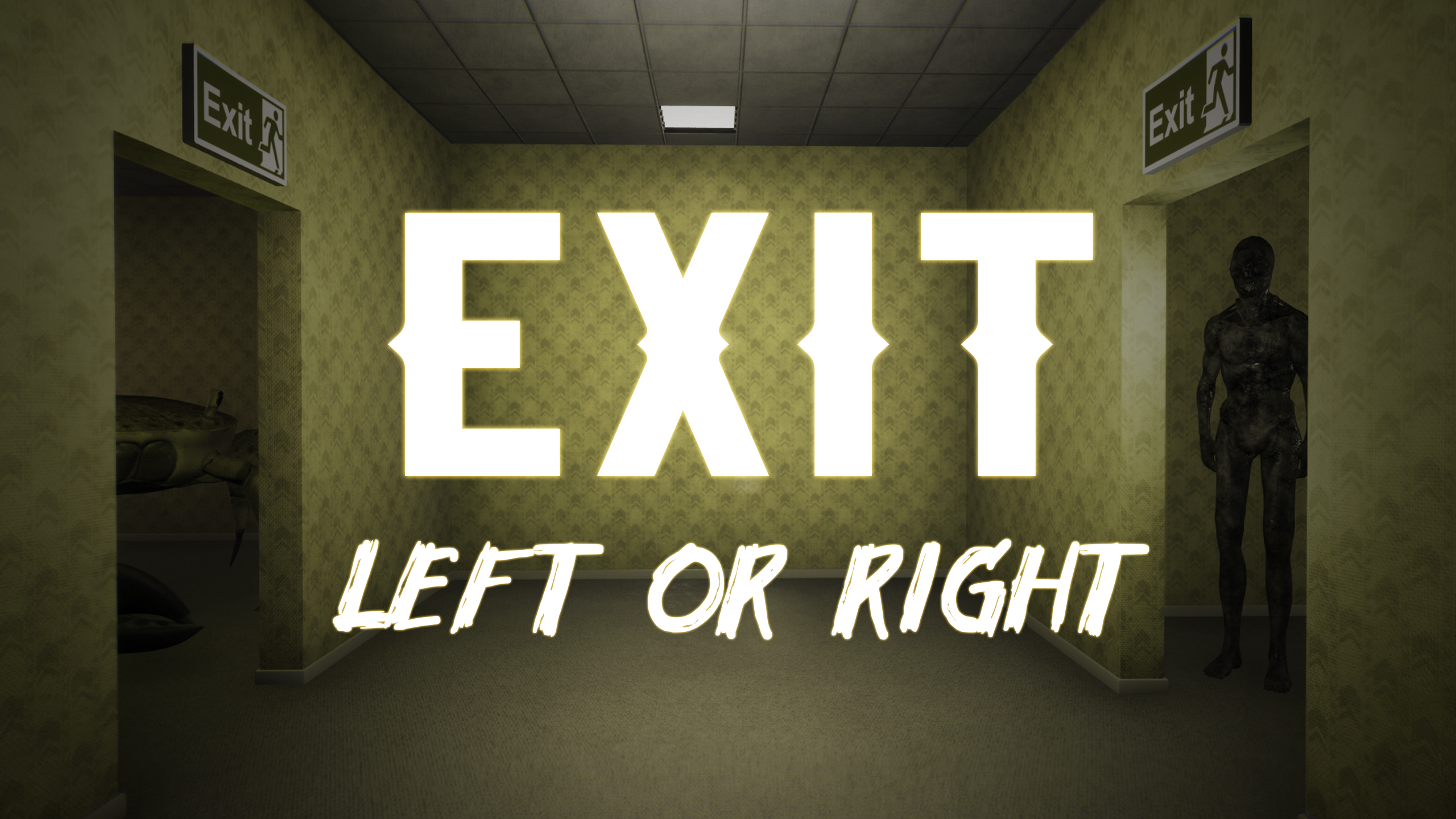 Exit: Left or Right